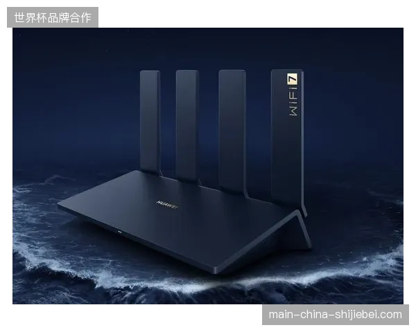 华为 Wi-Fi 7 协议全面铺设，支持 8.5 万人体育场内 4K 直播流无损回传。